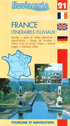 City Travel Guides Discounted  Livres : Carte marine : France : Itinéraires fluviaux