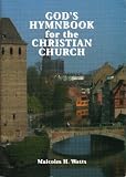 God's hymnbook for the Christian Church : a response to Iain Murray's The Psalter - the only hymnal?