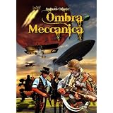 Ombra Meccanica (Le Ombre di Marte)di Augusto Chiarle