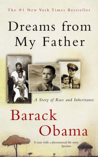 City Travel Guides Discounted  Books : Dreams From My Father: A Story of Race and Inheritance