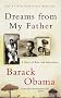 Dreams from My Father: A Story of Race and Inheritance Dreams from My Father: A Story of Race and Inheritance