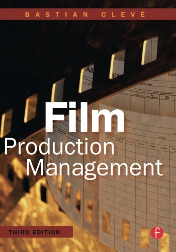Film Production Management, by Bastian Cleve
