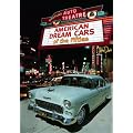 American Dream Cars of the Fifties