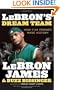 LeBron's Dream Team: How Five Friends Made History
