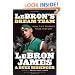 LeBron's Dream Team: How Five Friends Made History