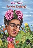 Who Was Frida Kahlo?