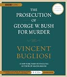 The Prosecution of George W. Bush for Murder
