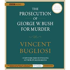 The Prosecution of George W. Bush for Murder