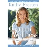 QuantumWellness:APracticalandSpiritualGuidetoHealthandHappiness
