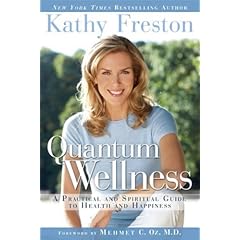 Quantum Wellness: A Practical and Spiritual Guide to Health and Happiness