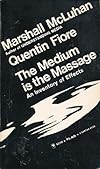 The Medium is the Message