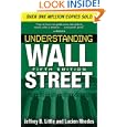 Understanding Wall Street, Fifth Edition by Jeffrey Little