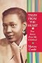Tales from the Heart: True Stories from My Childhood