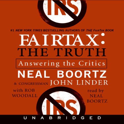 FairTax: The Truth (Unabridged)