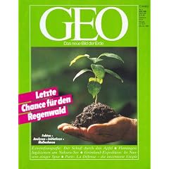 GEO Nr. 3 - M�rz 1990, Letzte Chance f�r den Regenwald, Extremfotografie: Der Schu� durch den Apfel, F�amingos: Jagdszenen am Nakuru-See, Gr�nland-Expedition...