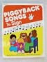 Piggyback Songs to Sign
