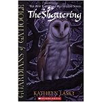 Shattering (Guardians of Ga'hoole, Book 5) book cover