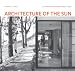 Architecture of the Sun: Los Angeles Modernism 1900-1970