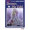 Sennen No Yuki, Tome 1 :