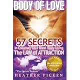 BodyofLove:57SecretsInCreatingYourIdealBodyUsingTheLawofAttraction
