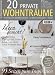 Produkt-Bild: 20 PRIVATE WOHNTR&Auml;UME [Jahresabo]