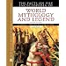 The Facts on File Encyclopedia of World Mythology and Legend (Facts on File Library of Religion and Mythology) 2 Vol. Set