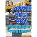 Mastering Movie Edit Pro 14+ Volume Three; Understanding Keyframe Animation!