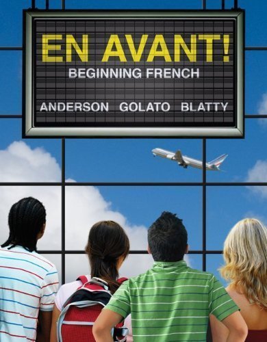 En avant: Beginning French by Anderson, Bruce Published by McGraw-Hill Humanities/Social Sciences/Languages 1st (first) edition (2011) Hardcover
