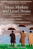 Mean Markets and Lizard Brains: How to Profit from the New Science of Irrationality