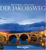 Der Jakobsweg - Andreas Drouve