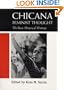 Chicana Feminist Thought: The Basic Historical Writings