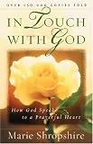 In Touch with God: How God Speaks to a Prayerful Heart