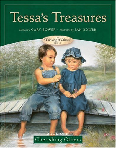 Tessa's Treasures: Book One--Cherishing Others (Thinking of Others Books)