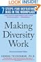 Making Diversity Work: 7 Steps for Defeating Bias in the Workplace