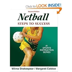 Netball: Steps to Success - 2nd Edition (Steps to Success Activity Series)