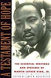 Testament of Hope, A: The Essential Writings of Martin Luther King