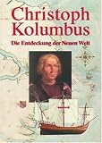 Produkt-Bild: Christoph Kolumbus und die Entdeckung der Neuen Welt