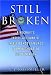 Still Broken: A Recr...