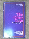 The other love : an historical and contemporary survey of homosexuality in Britain