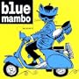 Blue Mambo