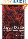 Joyce, Dante, and the Poetics of Literary Relations: Language and Meaning in Finnegans Wake