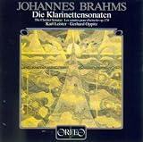 Brahms: Clarinet Sonatas (Die Klarinettensonaten)