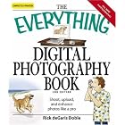Click here to buy Everything Digital Photography Book: Utilize the latest technology to take professional... by Ric deGaris Doble.