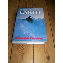 TO THE ENDS OF THE EARTH - TRANSGLOBE EXPEDITION 1979-1982