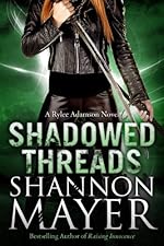Shadowed Threads (A Rylee Adamson Novel, Book 4)