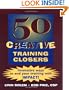 50 Creative Training Closers: Innovative Ways to End Your Training with IMPACT!