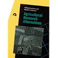 Agricultural Research Alternatives (Our Sustainable Future) by  William Lockeretz and Molly D. Anderson
