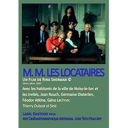 M. M. les locataires