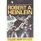 Robert A. Heinlein favorites - "Juvenile series" and a few more