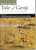 Reading the Tale of Genji : its picture-scrolls, texts and romance